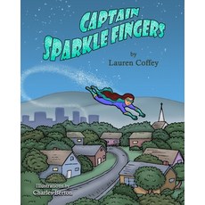 (英文圖書)Captain Sparkle Fingers 平裝版, Independently Published, 英文