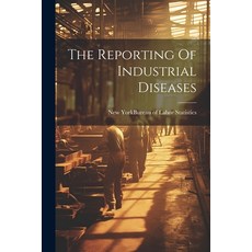 (英文圖書) The Reporting Of Industrial Diseases 平裝版, Legare Street Press, 英文