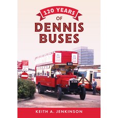 (英文圖書) 120 Years of Dennis Buses 平裝版, Amberley Publishing, 英文