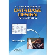 (英文圖書) A Practical Guide to Database Design 平裝版, CRC Press, 英文