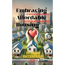 (英文圖書) Embracing Affordable Housing: A Guide to Serving with Heart and God 平裝版, Independently Published, 英文