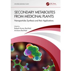(英文圖書) Secondary Metabolites from Medicinal Plants: Nanoparticles Synthesis and their Applications 平裝版, CRC Press, 英文