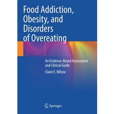 (英文圖書) Food Addiction Obesity and Disorders of Overeating: An Evidence-Based Assessment and Clinic... 平裝版, Springer, 英文