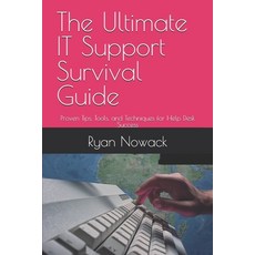 (英文圖書) The Ultimate IT Support Survival Guide: Proven Tips Tools and Techniques for... 平裝版, Independently Published, 英文
