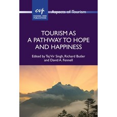 (英文圖書) Tourism as a Pathway to Hope and Happiness 精裝版, Channel View Publications, 英文