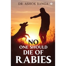 (英文圖書) No One Should Die of Rabies 平裝版, Notion Press, 英文