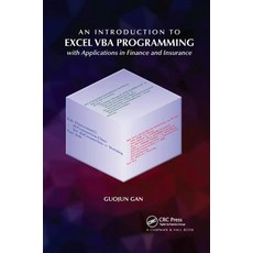 An Introduction to Excel VBA Programming: with Applications in Finance and Insurance 平裝版, CRC Press, 英文