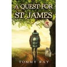 A Quest for St. James 平裝版, Tommy Ray Books, 英語