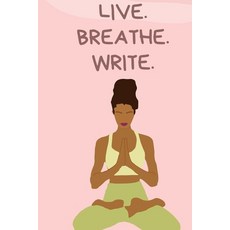 (英文圖書) Live. Breathe. Write 平裝版, Rnb Publishing, 英文