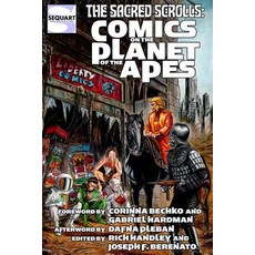 (英文圖書)The Sacred Scrolls: Comics on the Planet of the Apes 平裝版, Sequart Research & Literacy..., 英文