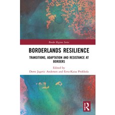 (英文圖書) Borderlands Resilience: Transitions Adaptation and Resistance at Borders 精裝版, Routledge, 英文