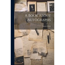 (英文圖書) A Book About Autographs 平裝版, Legare Street Press, 英文