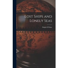 (英文圖書) Lost Ships and Lonely Seas 精裝版, Legare Street Press, 英文