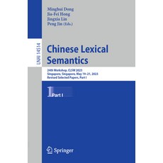 (英文圖書) Chinese Lexical Semantics: 24th Workshop Clsw 2023 Singapore Singapore May 19-21 2023 R... 平裝版, Springer, 英文