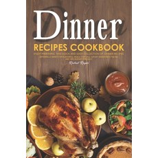 (英文圖書) Dinner Recipes Cookbook: Enjoy Preparing this Quick and Easy Collection of Dinner Recipes. Of... 平裝版, Independently Published, 英文