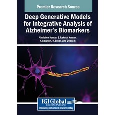 (英文圖書) Deep Generative Models for Integrative Analysis of Alzheimer's Biomarkers 平裝版, IGI Global, 英文