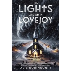 (英文圖書) The Lights Are On In Lovejoy: Unity Love and Faith: Overcoming Buffalo's Storm... 平裝版, Independently Published, 英文