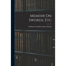(英文圖書) Memoir On Swords Etc 平裝版, Legare Street Press, 英文