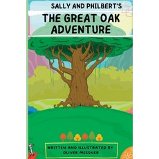 (英文圖書)Sally And Philbert's - The Great Oak Adventure 平裝版, Independently Published, 英文