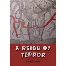 (英文圖書) A Reign of Terror 平裝版, Mwanaka Media and Publishing, 英文