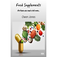 (英文圖書) Food Supplements - For Those Who Need A Bit More... 平裝版, Tektime, 英文