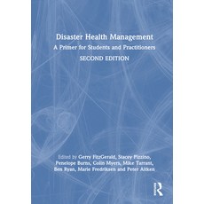 (英文圖書) Disaster Health Management: A Primer for Students and Practitioners 精裝版, Routledge, 英文