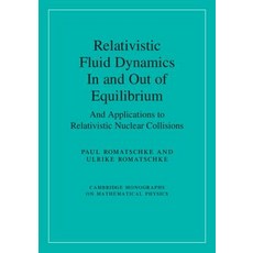 (英文圖書) Relativistic Fluid Dynamics In and Out of Equilibrium 精裝版, Cambridge University Press, 英文