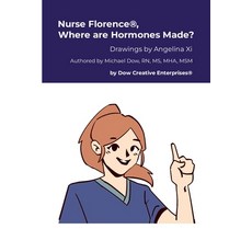 (英文圖書) Nurse Florence(R) Where are Hormones Made? 平裝版, Lulu.com, 英文