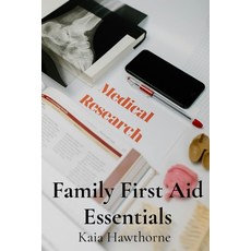 (英文圖書) Family First Aid Essentials: A Quick Reference Manual for Common Illnesses and... 平裝版, Kaia Hawthorne, 英文