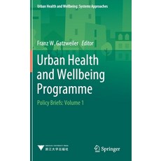 (英文圖書) Urban Health and Wellbeing Programme: Policy Briefs: Volume 1 精裝版, Springer, 英文