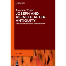 (英文圖書) Joseph and Aseneth After Antiquity: A Study in Manuscript Transmission 精裝版, de Gruyter, 英文