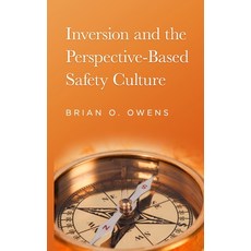 (英文圖書) Inversion and the Perspective-Based Safety Culture 平裝版, High Lonesome Publishing, 英文