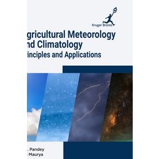 (英文圖書) Agricultural Meteorology and Climatology: Principles and Applications 精裝版, Kruger Brentt Publisher Uk...., 英文