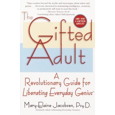 (英文圖書) The Gifted Adult: A Revolutionary Guide for Liberating Everyday Genius(tm) 平裝版, Ballantine Books, 英文