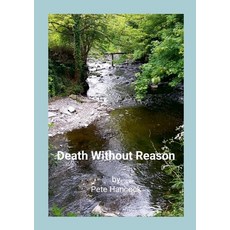 (英文圖書) Death Without Reason 平裝版, Lulu.com, 英文