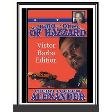 (英文圖書) My Hero Is a Duke...of Hazzard Victor Barba Edition 平裝版, Lulu.com, 英文