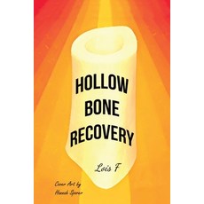 Hollow Bone Recovery 平裝版, Austin Macauley, 英文