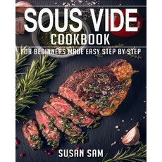 (英文圖書) Sous Vide Cookbook: Book 2 for Beginners Made Easy Step by Step 平裝版, Independently Published, 英文