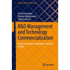 (英文圖書) R&d Management and Technology Commercialization: Practical Concepts Innovation... 精裝版, Springer, 英文