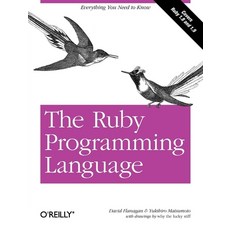 (英文圖書) The Ruby Programming Language: Everything You Need to Know 平裝版, O'Reilly Media, 英文