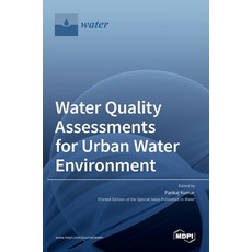 (英文圖書) Water Quality Assessments for Urban Water Environment 精裝版, Mdpi AG, 英文