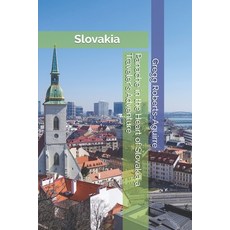 (英文圖書) Panache in the Heart of Slovakia a Traveler's Adventure: Slovakia with Panache:... 平裝版, Independently Published, 英文