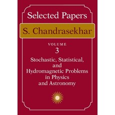 (英文圖書) Selected Papers Volume 3: Stochastic Statistical and Hydromagnetic Problems in Physics and... 平裝版, University of Chicago Press, 英文