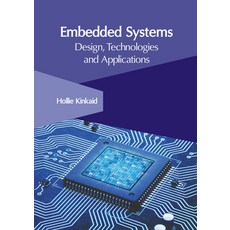 (英文圖書) Embedded Systems: Design Technologies and Applications 精裝版, Clanrye International, 英文