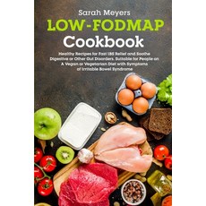 Low-FODMAP Cookbook: Healthy Recipes for Fast IBS Relief and Soothe Digestive or Other Gut Disorders... 平裝版, Gut Barber, 英文