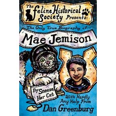 The Only True Biography of Mae Jemison By Sneeze Her Cat 平裝版, Thunderstone Books, 英文