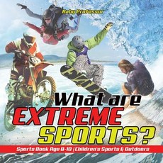(英文圖書)What are Extreme Sports? Sports Book Age 8-10 Children's Sports & Outdoors 平裝版, Baby Professor, 英文
