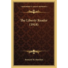 (英文圖書) The Liberty Reader (1918) 平裝版, Kessinger Publishing, 英文