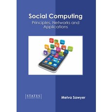 (英文圖書) Social Computing: Principles Networks and Applications 精裝版, States Academic Press, 英文