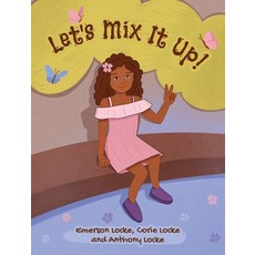 (英文圖書)Let's Mix It Up! 精裝版, Emerson, Corie, and Anthony..., 英文
